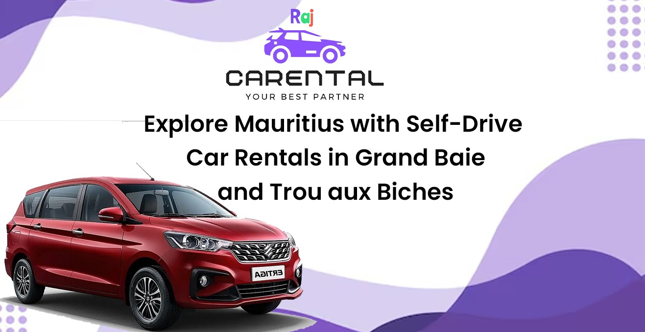 Explore Mauritius with Self-Drive Car Rentals in Grand Baie and Trou aux Biches