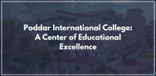 Poddar International College: A Center of Educational Excellence