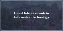 Latest Advancements in Information Technology