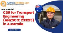 CDR for Transport Engineering (ANZSCO: 233215)