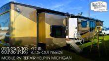 Signs Your Slide-Out Needs Mobile RV Repair Help in Michigan