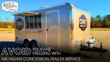 Avoid Propane Freezing with Michigan Concession Trailer Service