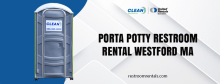 Porta Potty Restroom Rental Westford MA