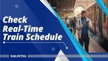 Check updated train schedule on RailMitra