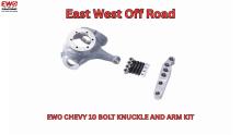 East West Off Road EWO Chevy 10 Bolt Knuckle and Arm Kit, featuring the knuckle, tapered insert, and high-steer arm for improved steering performance.