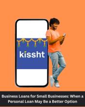 Things to Know Before Applying for a Loan Through Kissht