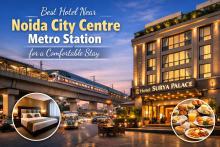 Best Hotel Near Noida City Centre Metro Station