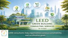 leed consultants in dubai providing green building consulting services and sustainability certification support
