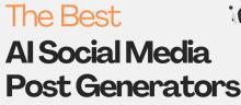 smart social media content generator, AI Social Media Content Creation 