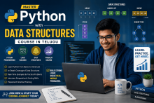 Data Structures and Algorithms, Python Developer Training, Data Structures Training in Telugu, Python with Data Structures Course in Telugu