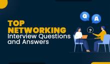 Networking Interview Questions and Answers for Freshers