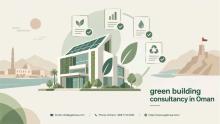 Navigate Oman’s new green building codes with expert guidance. Discover how a specialist green building consultancy in Oman ensures compliance, certification, and long term asset value.