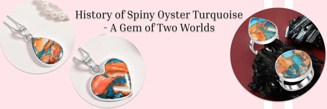 Spiny Oyster Turquoise History
