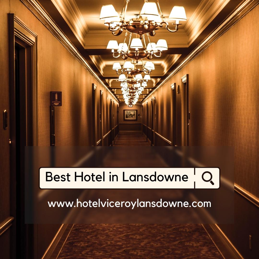 Best Hotel in Lansdowne