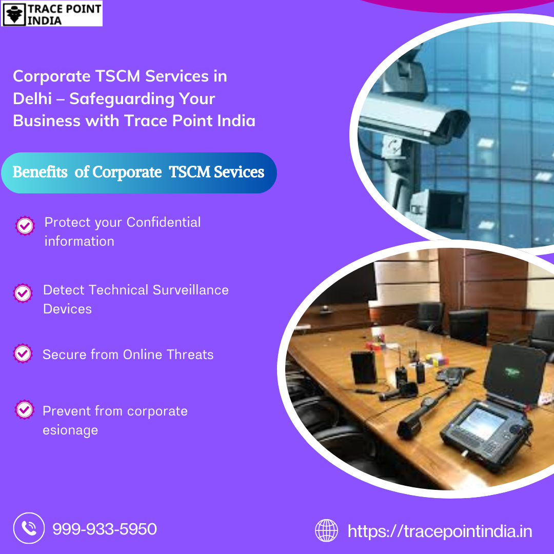 Corporate TSCM Services in Delhi