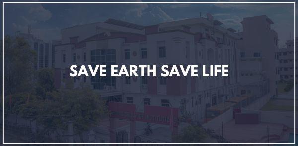 SAVE EARTH SAVE LIFE