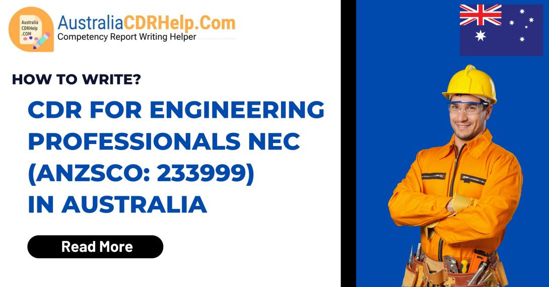 CDR for Engineering Professionals NEC (ANZSCO: 233999)