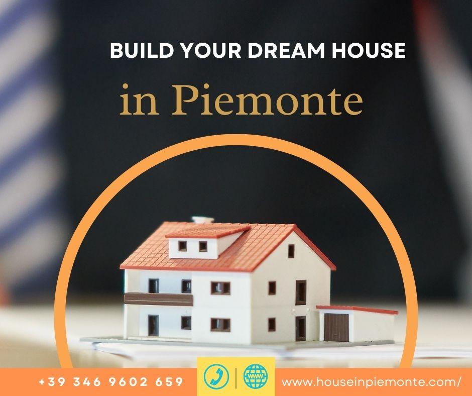 Build your dream house in Piemonte