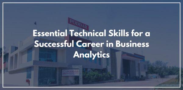 Essential Technical Skills for a Successful Career in Business Analytics