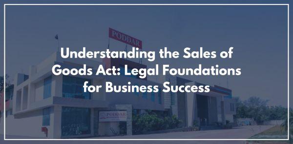 Understanding the Sales of Goods Act: Legal Foundations for Business Success