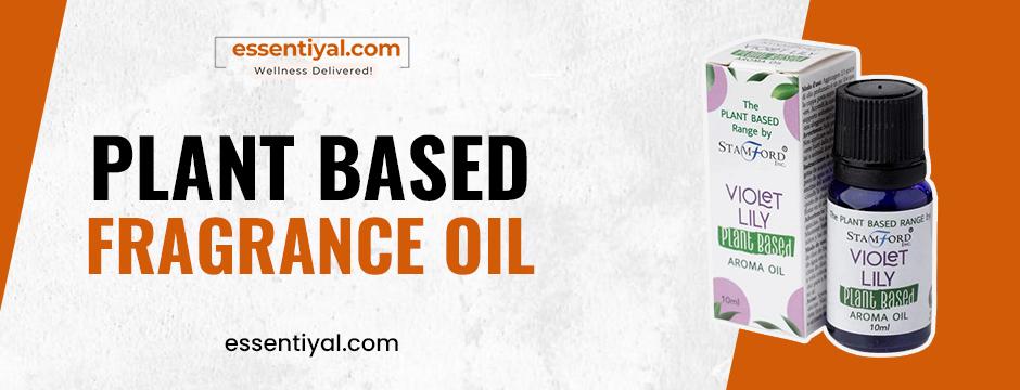 Plant-Based Fragrance Oils: Nature’s Essence in Every Drop