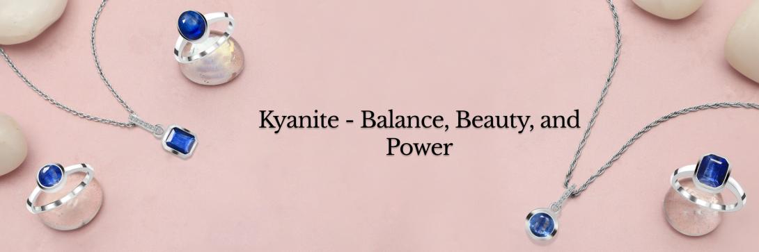 Kyanite Meaning 
