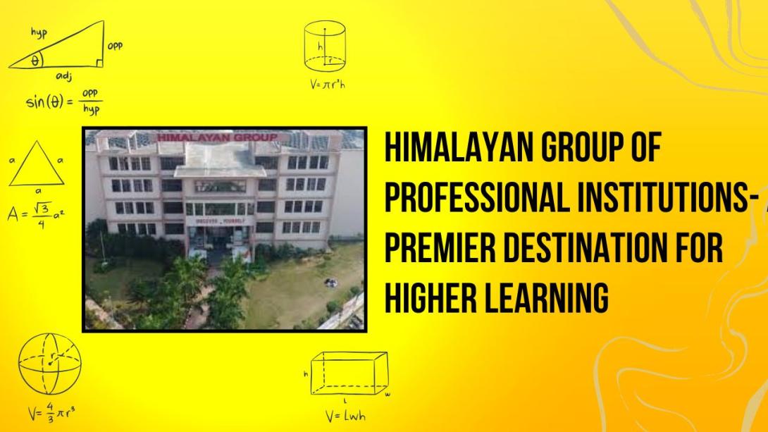Himalayan Group of Professional Institutions