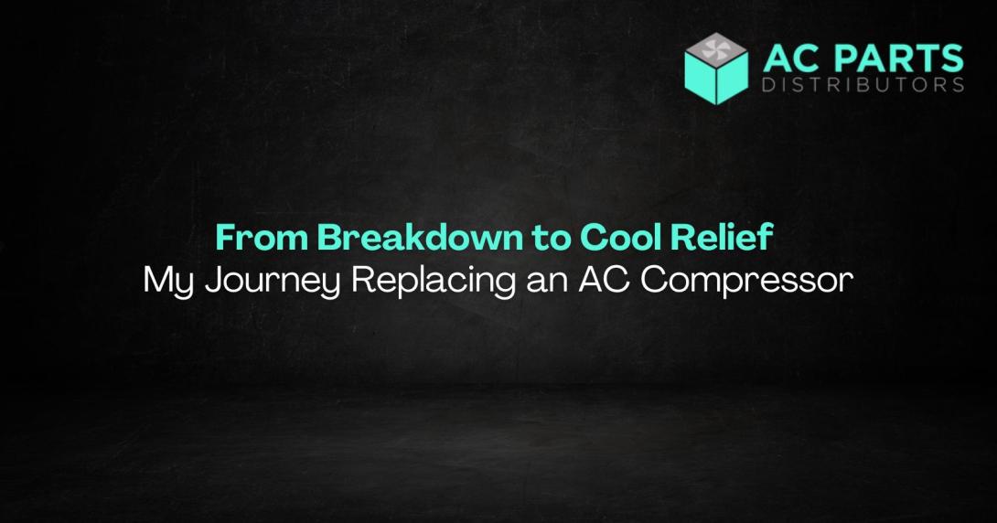 Maintenance Tips That Could Save Your AC Compressor