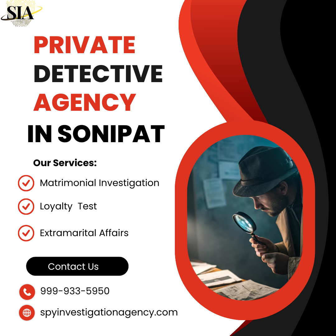 Private Detective agency in Sonipat - Spy Investigation Agency 