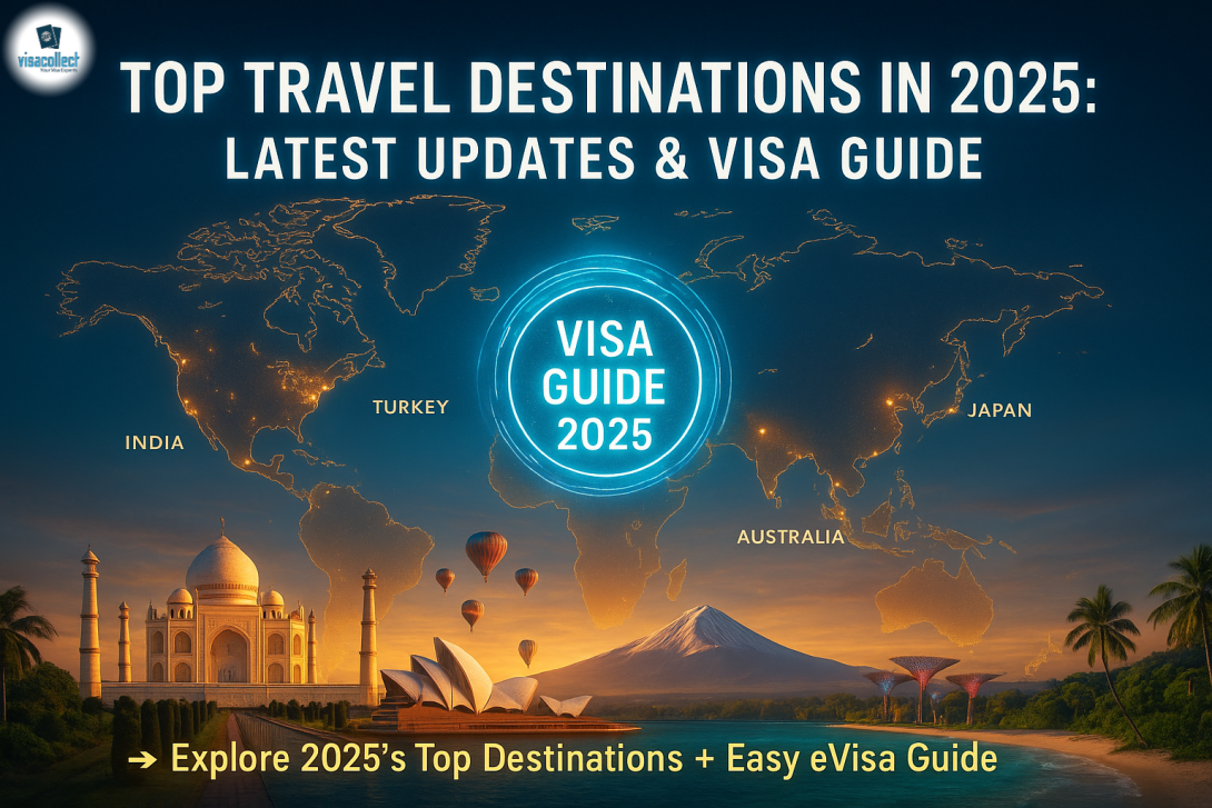 travel destinations 2025, best places to travel 2025, eVisa countries list, apply visa online, India eVisa 2025, Australia visa online, Turkey travel visa, Thailand eVisa, Cambodia eVisa, Oman travel visa, Egypt eVisa 2025, Morocco visa application, Malaysia online visa, Japan eVisa, Singapore eVisa application, Indonesia travel visa