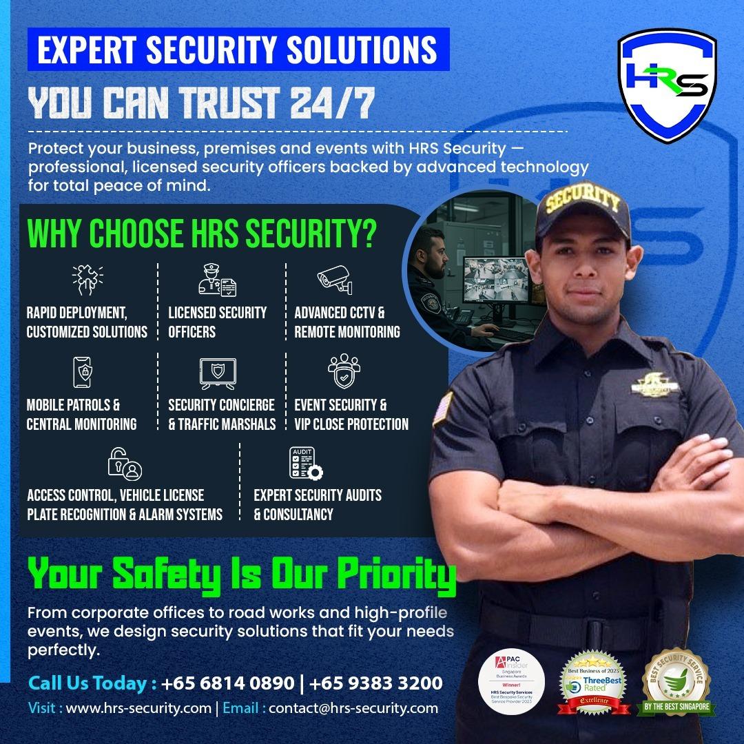 Promotional poster for HRS Security Services Singapore showing a professional security officer standing confidently with folded arms beside text highlighting “Expert Security Solutions You Can Trust 24/7.” The design features the HRS logo, contact numbers, and key services including licensed security officers, mobile patrols, CCTV monitoring, access control, vehicle license plate recognition, traffic marshals, event security, and consultancy. The tagline reads “Your Safety Is Our Priority.”