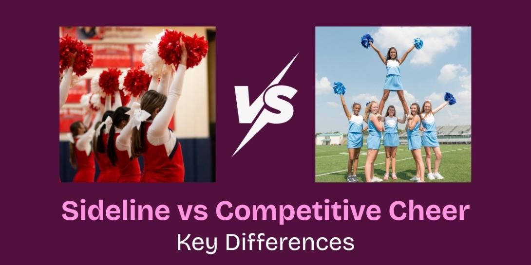 sideline cheer vs competitive cheer