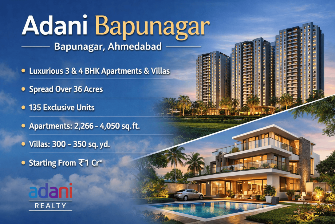 Adani Bapunagar is a new residential project by Adani Realty in East Ahmedabad. Spread over 36 acres, it offers 3 & 4 BHK apartments and villas.