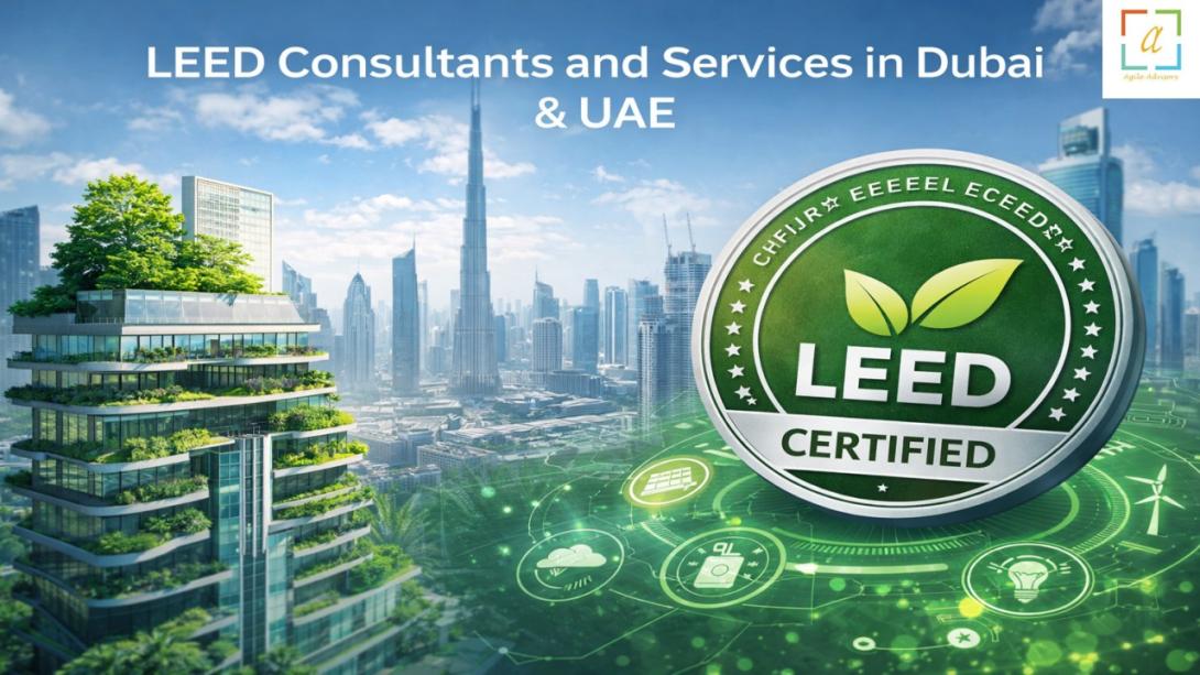 This detailed guide explores how LEED consultants in Dubai help developers and asset managers navigate USGBC standards, meet strict ESG mandates, and engineer market leading green assets.