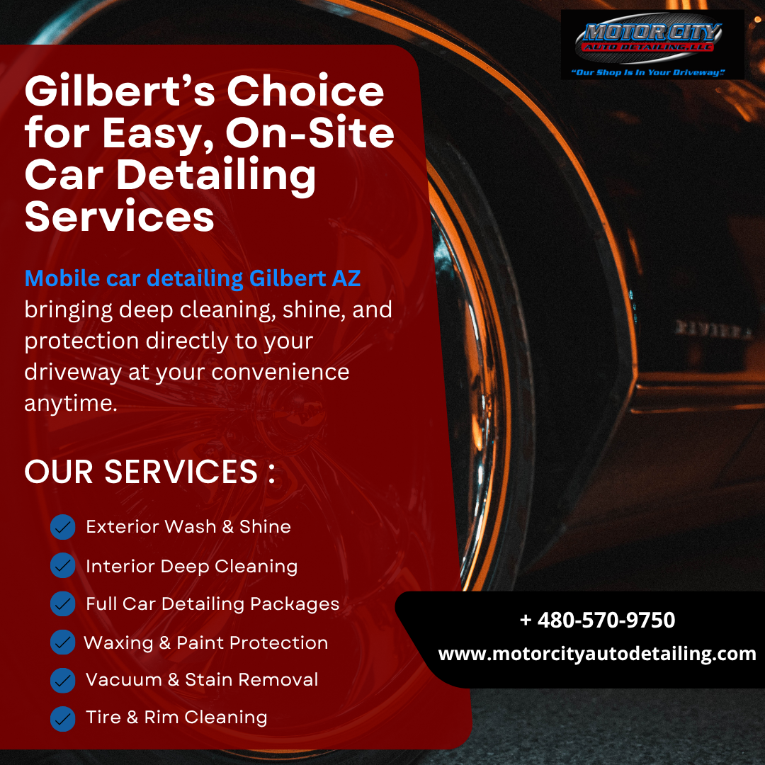 Mobile car detailing Gilbert AZ