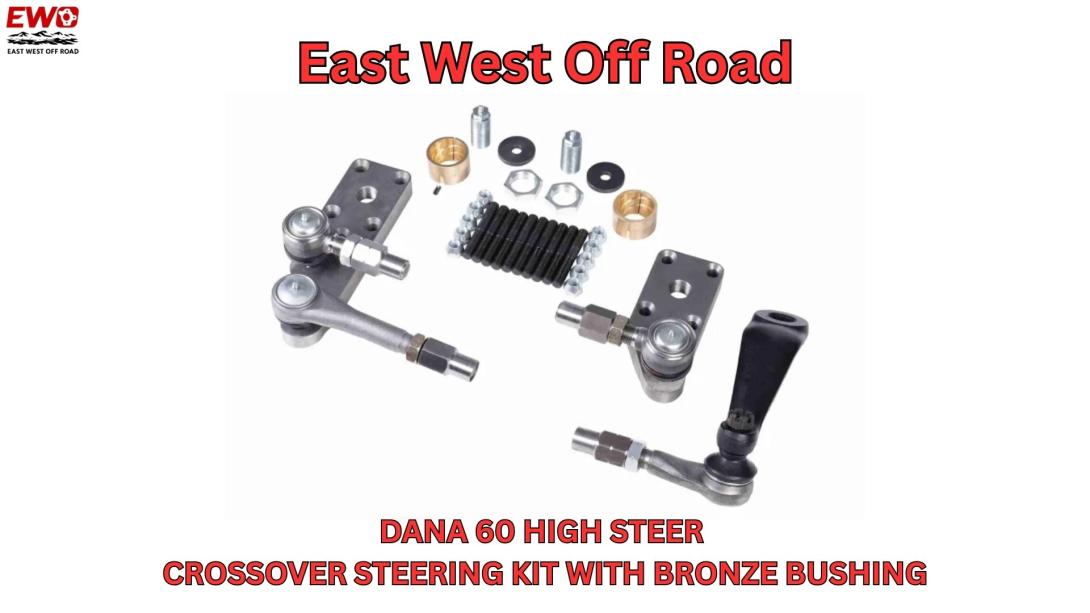 Heavy-Duty Dana 60 Kingpin High Steer & Crossover Kit