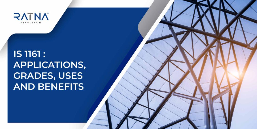 IS 1161 MS ERW Pipes: Applications, Grades, Uses and Benefits