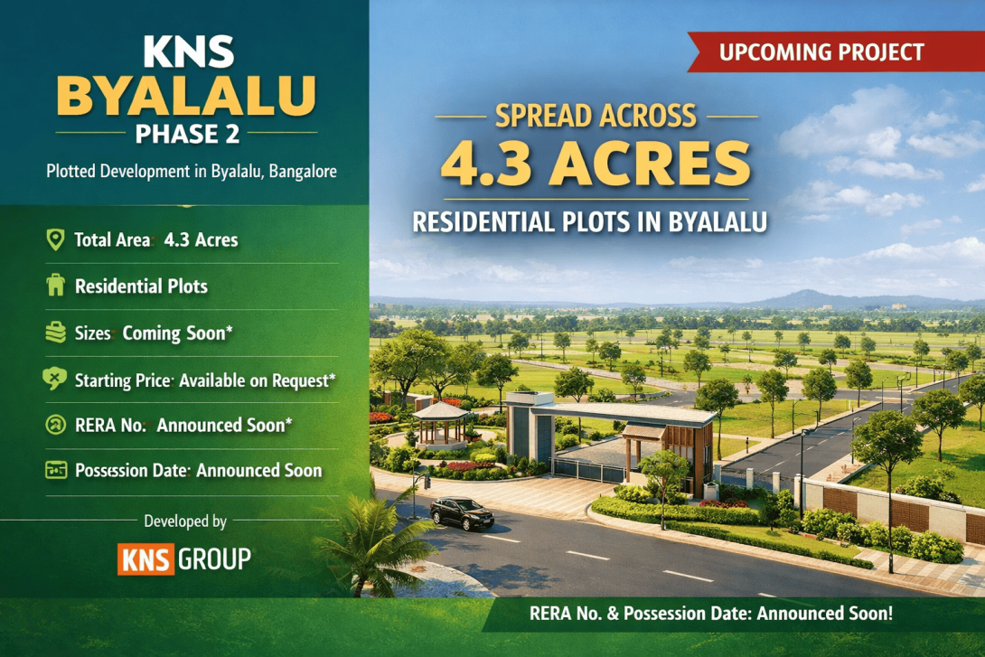 Read the KNS Byalalu Phase 2 review. KNS Group offers KNS Plots with legal safety. KNS Byalalu Price is reasonable. Request the brochure now.