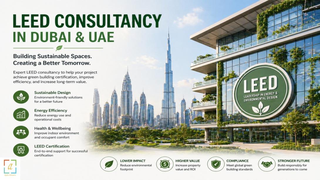 This blog explains how LEED Consultancy and LEED Consultant services help projects in Dubai and across the UAE achieve green building certification, improve efficiency, reduce environmental impact, and increase long term property value.