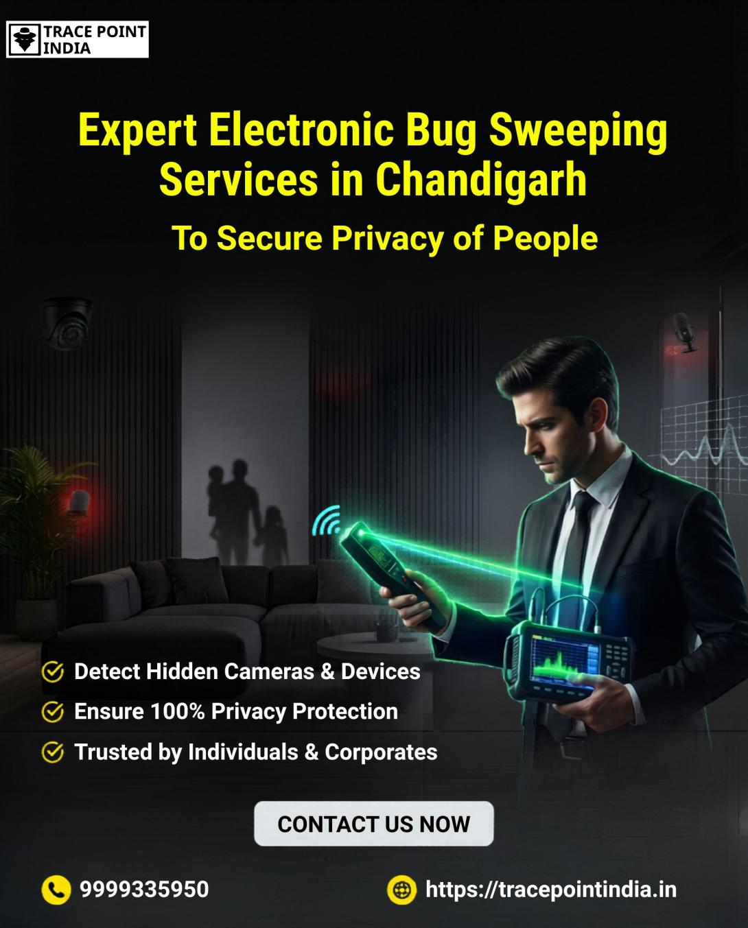 Expert Electronic Bug Sweeping Services in Chandigarh to secure Privacy of People