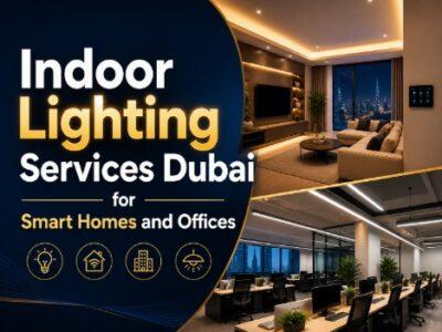 Indoor Lighting Services Dubai