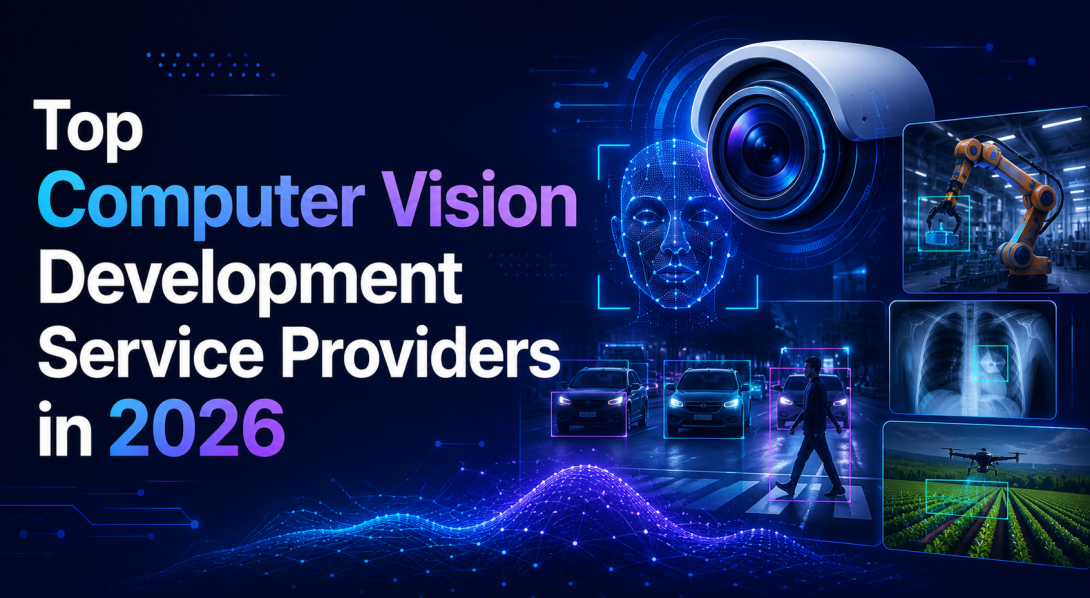 Top Computer Vision Development Service Providers in 2026