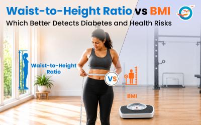 Waist-to-Height Ratio vs BMI