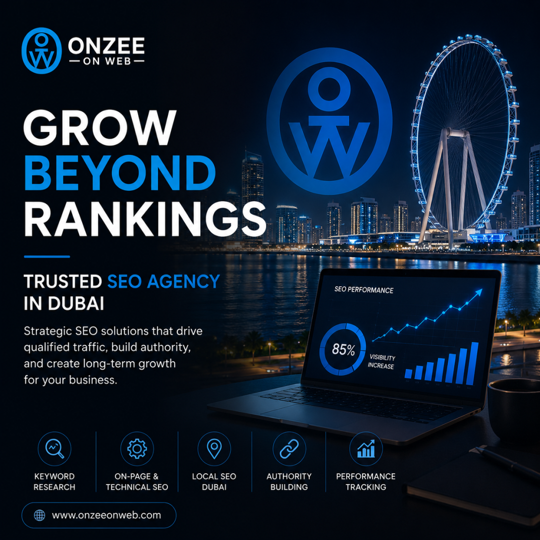 Grow Beyond Rankings | Trusted SEO Agency in Dubai – Onzee On Web
