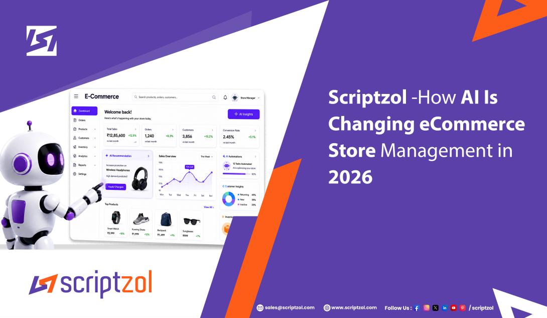 How AI Is Changing eCommerce Store Management in 2026 - Scriptzol